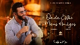 Мініатюра відео Onde Estão Meus Amigos