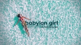 Мініатюра відео Babylon Girl