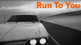 Мініатюра відео Run To You