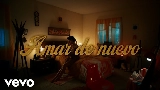 Мініатюра відео Amar De Nuevo