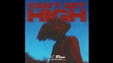 Мініатюра відео CAN'T GET HIGH