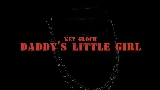 Мініатюра відео Daddy’s Little Girl