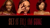 Мініатюра відео Get It Till I’m Gone
