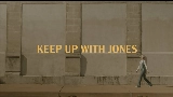 Мініатюра відео Keep Up With Jones