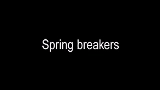 Мініатюра відео Spring breakers