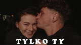 Мініатюра відео tylko ty