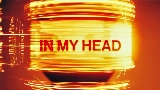 Мініатюра відео In My Head
