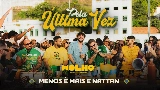Мініатюра відео Pela Última Vez - Ao Vivo
