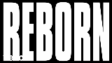 Мініатюра відео Reborn