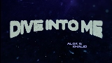 Мініатюра відео Dive Into Me