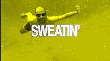 Мініатюра відео Sweatin'