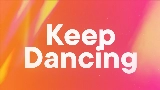Мініатюра відео Keep Dancing