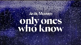 Мініатюра відео Only Ones Who Know