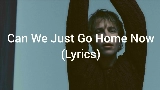 Мініатюра відео Can We Just Go Home Now