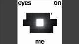 Мініатюра відео Eyes On Me