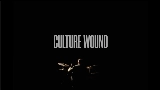 Мініатюра відео culture wound