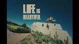 Мініатюра відео Life Is Beautiful