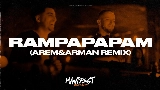 Мініатюра відео Rampapapam - Arem Ozguc & Arman Aydin Remix