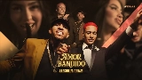 Мініатюра відео AMOR BANDIDO