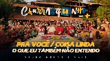 Мініатюра відео Pra Você / Coisa Linda / O Que Eu Também Não Entendo - Ao Vivo