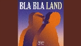 Мініатюра відео Бла Бла Лэнд