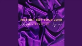 Мініатюра відео Nothin’ But Your Love