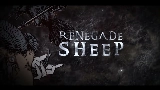 Мініатюра відео RENEGADE SHEEP