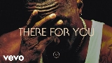 Мініатюра відео There For You