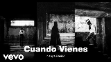 Мініатюра відео Cuando Vienes