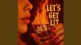 Мініатюра відео Let's Get Lit