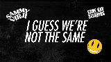 Мініатюра відео I Guess We're Not The Same